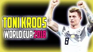Toni Kroos ● World Cup 2018 - Skills, Goals, Passes - Review