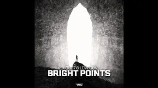 Cloud7 & Lovegun - Bright Points