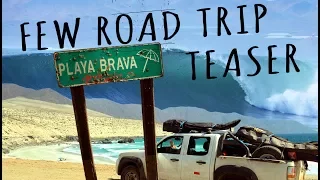 TRAILER 2 FEW ROADTRIP • PERU/CHILE waveski 🌴