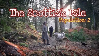 46: The Scottish Isle - Living alone on a remote island (Population 2); Renovation in Scotland.