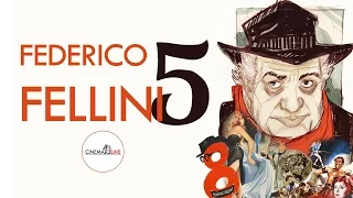 TOP 5 Federico Fellini