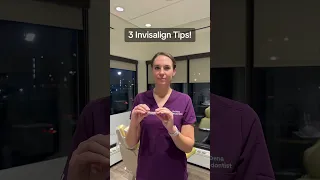 Invisalign Tips