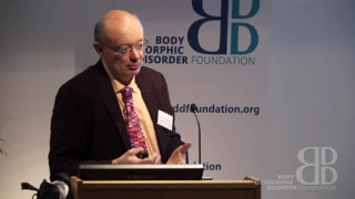 BDD Conference 2016: Psychological Understanding & Treatment of BDD - Professor David Veale