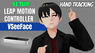 Hand Tracking / Leap Motion Controller VSeeFace Tutorial - 04  - How to Be a VTuber - Tutorial