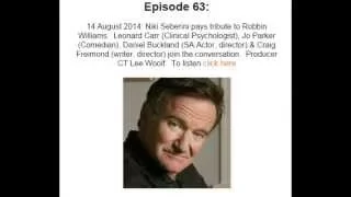 A Tribute to Robin Williams (audio only) www.conversationswithniki.co.za