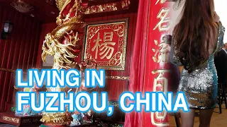Living in Fuzhou China - What to Expect