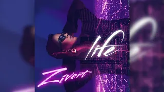 Zivert - Life