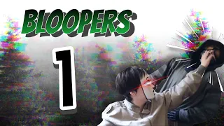 Bloopers: Take 1