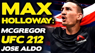 Max Holloway to McGregor: "You Don't Have The Title Anymore, Move On" | UFC 212