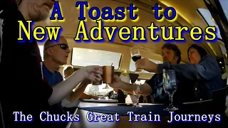 A Toast to New Adventures (Amtrak Cardinal, Empire Builder, Coast Starlight, California Zephyr)