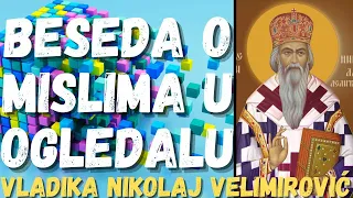 Beseda o mislima u ogledalu (vladika Nikolaj Velimirović)