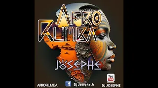 Josephe   AfroRumba 003  Afro Latin House  Especial Podcast