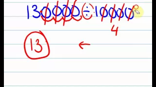 Dividing by  multiples of 10, 100, and 1,000.