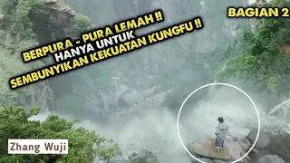 ZHANG WUJI OVERPOWER YANG BERPURA PURA LEMAH !! | ALUR FILM PEDANG LANGIT DAN GOLOK PEMBUNUH NAGA