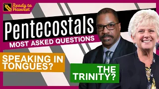 Pentecostals: Most Asked Questions
