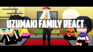 Uzumaki Family React To Naruto