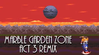 Marble Garden Zone Act 3 Remix - Sonic 3 & Knuckles