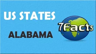 7 Facts about Alabama