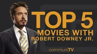 TOP 5: Robert Downey Jr. Movies (Without Marvel)