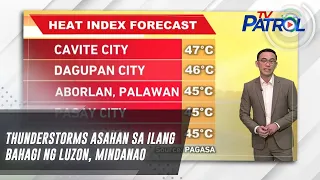 Thunderstorms asahan sa ilang bahagi ng Luzon, Mindanao | TV Patrol