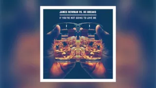 James Newman - If You're Not Going To Love Me (Filatov & Karas Remix)