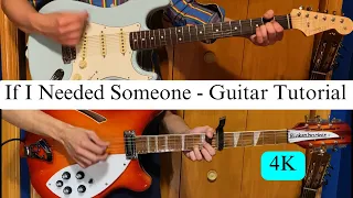 If I Needed Someone - Guitar Tutorial - Rickenbacker 360/12 - Fender Stratocaster - ft @mendips09