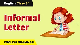 How to Write Informal Letter? | Informal Letter Format Class 3 | Class 3 English