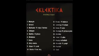 phobia isaac - eklektika full album (Officiel Music )