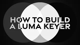 Apple Motion: How to Build a Luma Keyer