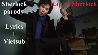 [Lyrics + Vietsub] Sherlock  Parody by The Hillywood Show® - Rap về Sherlock -