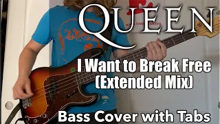 Queen - I Want to Break Free (Extended Mix)  (Bass Cover WITH TABS)