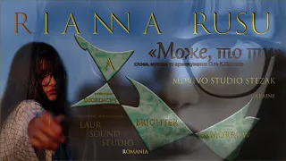 Rianna Rusu - A brighter tomorrow / Може, то ти