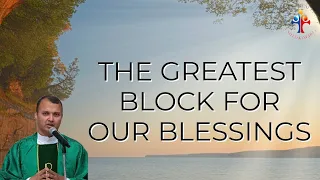 The greatest block for our blessings - Fr John Erambil VC