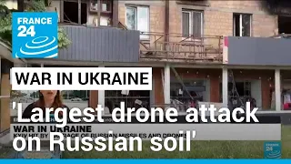 Air attack kills 2 in Kyiv as Russia accuses Ukraine of large-scale drone strikes • FRANCE 24