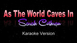 AS THE WORLD CAVES IN - Sarah Cothran(Cover) Matt Maltese (Karaoke / Instrumental)