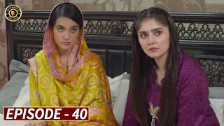 Bharaas Episode 40 - Dur e Fishan - Top Pakistani Dramas