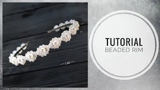 Мастер-класс: Ободок из жемчужных бусин своими руками | Tutorial: A rim of pearl beads