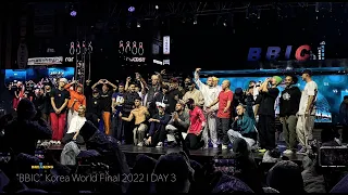 FINAL CYPHER  🔥  (  DAY3 ) ⎹   “BBIC” KOREA WORLD FINAL  🏆  2022