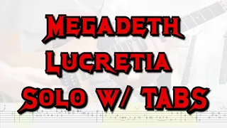 Megadeth - Lucretia - Solo (Marty Friedman) - W/ Tabs