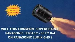 How to update Panasonic Leica 12-60 lens firmware