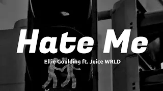 Hate me (sped up) - Ellie Goulding ft. Juice WRLD