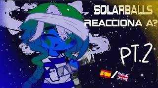 Solarballs reacciona a(solarballs react to?)PT.2#solarballs#planets#kinemaster