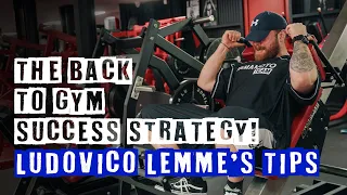 Back to Gym with Ludovico Lemme: how to tackle your return to training