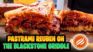 The Best Pastrami Sandwich EVER on the Blackstone Griddle | Reuben Sandwich Recipe