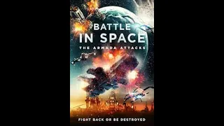 اعلان  فيلم Battle in Space  The Armada Attacks 2021