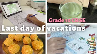 How I spent my last day of vacations before grade 10 officially begins | CBSE 10th Grader Study Vlog