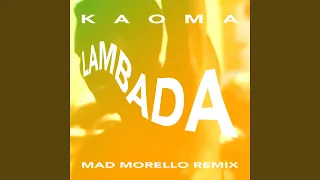 La Lambada (Mad Morello Remix)