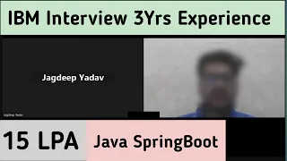 IBM 3 Years Interview Experience | Java Spring Boot