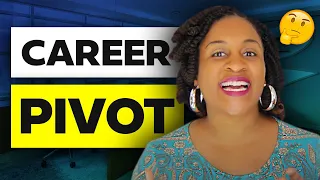 3 Options to Consider Before Making a Total Career Pivot