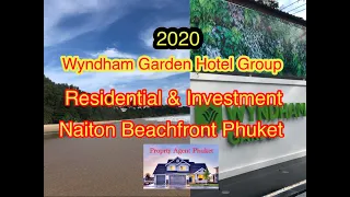 Wyndham investment Naithon  beach Phuket Thailand